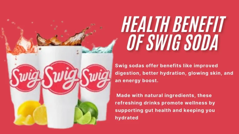 Health Benefits of Swig Sodas