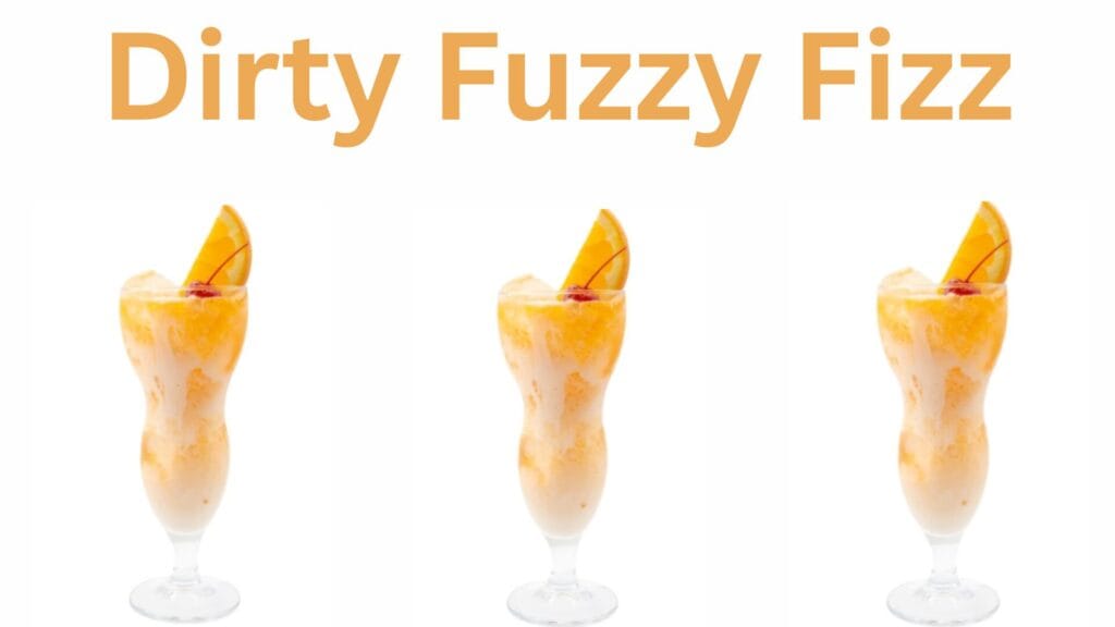 Easy 2025 Dirty Soda Recipes to Try 2 Dirty Fuzzy Fizz