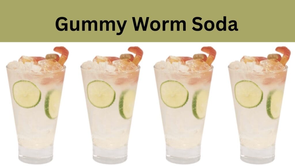 Easy 2025 Dirty Soda Recipes to Try 13 Gummy Worm Soda