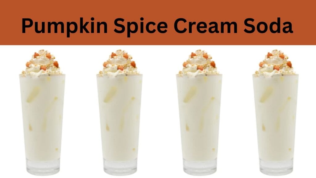 Easy 2025 Dirty Soda Recipes to Try 12 Pumpkin Spice Cream Soda